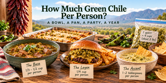 How Much Green Chile Per Person: A Bowl, a Pan, a Party, a Year